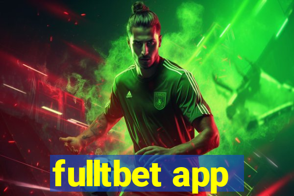 fulltbet app